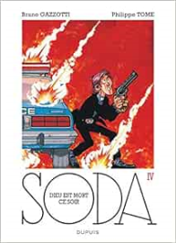 Soda, tome 04: Dieu est mort ce soir